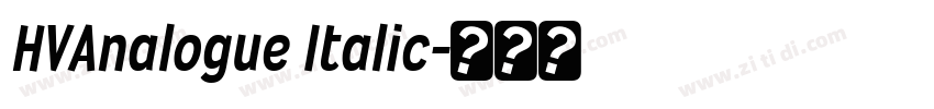 HVAnalogue Italic字体转换